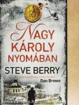 Nagy Károly nyomában