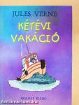 Kétévi vakáció