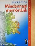 Mindennapi memóriánk
