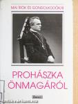 Prohászka önmagáról