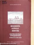 Megismerés, előítélet, identitás