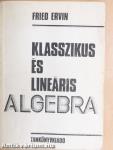 Klasszikus és lineáris algebra