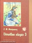 Váratlan utazás 3.