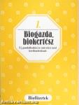 Biogazda, biokertész