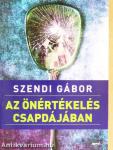 Az önértékelés csapdájában