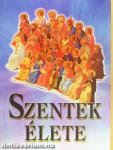 Szentek élete I.
