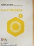 Kultúrkörök 1.