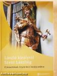 László királytól Szent Lászlóig