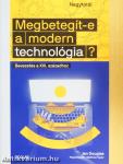 Megbetegít-e a modern technológia?