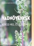 Vadnövények