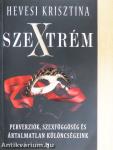SzeXtrém