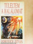 Túléltem a halálomat