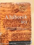 A háborúk ára