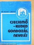 Csecsemő-kisded gondozás, nevelés