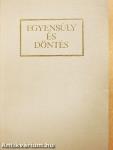 Egyensúly és döntés