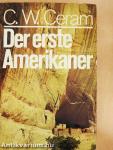 Der erste Amerikaner