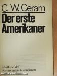 Der erste Amerikaner