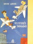 Helycserés támadás