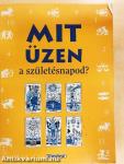 Mit üzen a születésnapod?