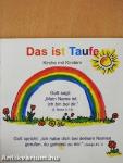 Das ist Taufe