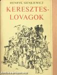 Kereszteslovagok 1-2.