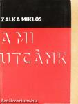 A mi utcánk