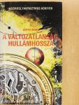 A változatlanság hullámhossza