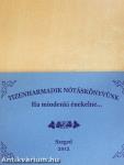 Tizenharmadik nótáskönyvünk