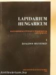 Lapidarium Hungaricum I.