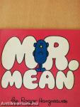 Mr. Mean