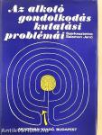 Az alkotó gondolkodás kutatási problémái