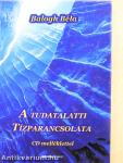 A tudatalatti tízparancsolata