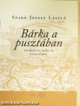 Bárka a pusztában