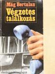 Végzetes találkozás