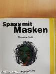 Spass mit Masken