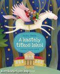 A kastély titkos lakói