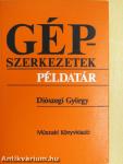 Gépszerkezetek