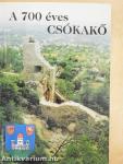 A 700 éves Csókakő
