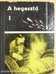 A hegesztő I-II.