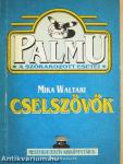 Cselszövők