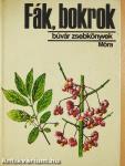 Fák, bokrok