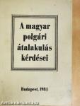 A magyar polgári átalakulás kérdései