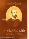 A siker éve: 1861