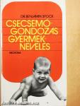 Csecsemőgondozás, gyermeknevelés