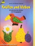 Knüllen und kleben