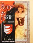 Báthory Erzsébet magánélete
