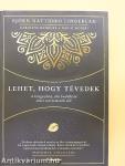 Lehet, hogy tévedek