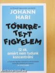Tönkretett figyelem