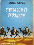 Sivatagon és vadonban