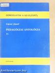 Pedagógiai antológia III.